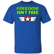 Load image into Gallery viewer, Freedom isn't free G500 T-Shirt
