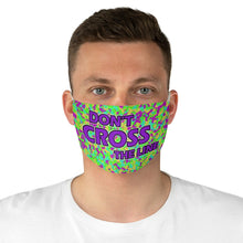 Load image into Gallery viewer, Don't Cross The Line Fabric Face Mask
